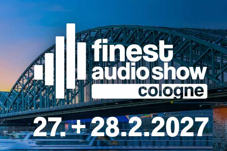 Messe: FINEST AUDIO SHOW Cologne 2027